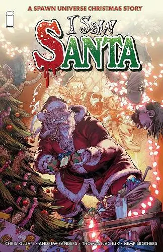 I Saw Santa: A Spawn Universe Christmas Story cover