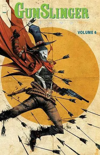 Gunslinger Spawn Volume 6 cover