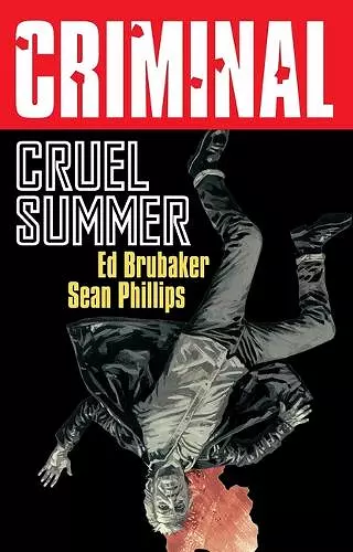 Criminal Volume 10: Cruel Summer (New Edition) cover