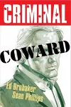 Criminal Volume 1: Coward (New  Edition) cover