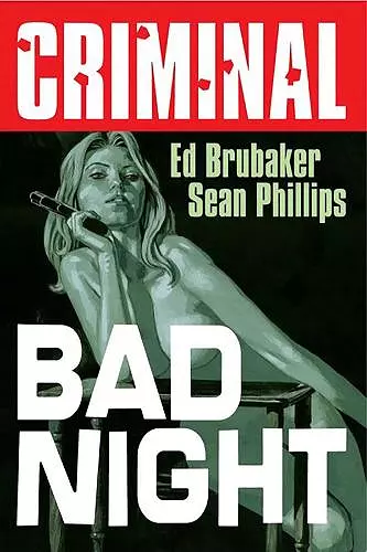 Criminal Volume 4: Bad Night (New  Edition) cover