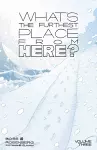 What's The Furthest Place From Here? Volume 3 cover