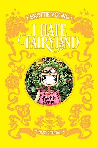 I Hate Fairyland Book Three cover