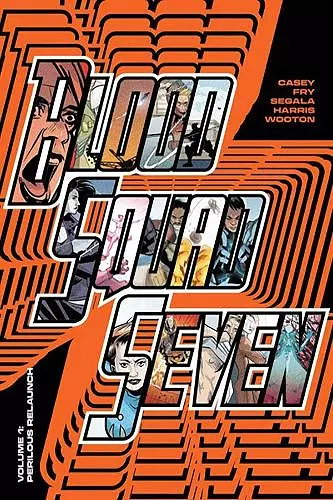 Blood Squad Seven Vol. 1 cover