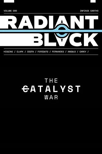 Radiant Black Volume 6: Infinite Earths cover
