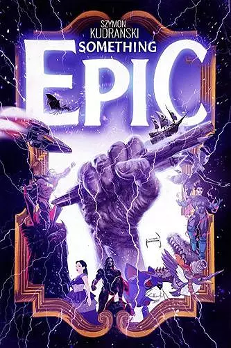 Something Epic Volume 1 cover