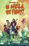 In Hell We Fight! Volume 1: A Snowball's Chance cover
