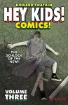 Hey Kids! Comics! Volume 3: The Schlock of the New cover