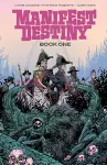 Manifest Destiny Deluxe Edition Book 1 cover