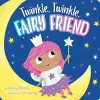 Twinkle, Twinkle, Fairy Friend cover