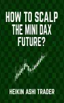 How to Scalp the Mini-DAX Future cover