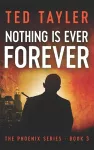 Nothing Is Ever Forever cover