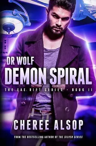 The Fae Rift Series Book 2- Demon Spiral cover