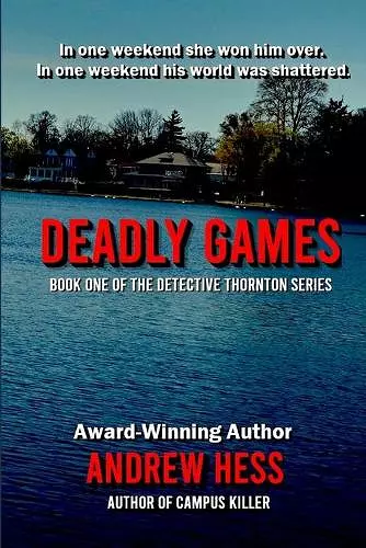 Deadly Games (Book 1 of the Detective Thornton Series) cover