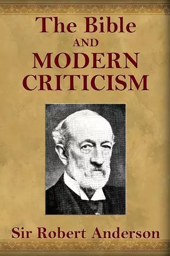 The Bible and Modern Criticism cover