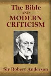 The Bible and Modern Criticism cover