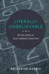 Literally Unbelievable cover