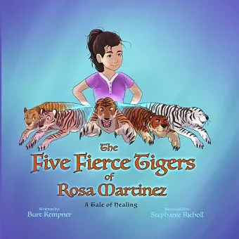 The Five Fierce Tigers of Rosa Martinez cover