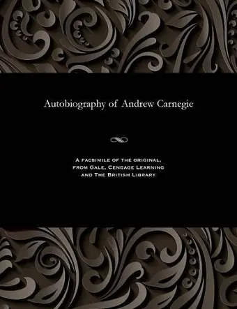 Autobiography of Andrew Carnegie cover
