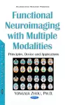 Functional Neuroimaging with Multiple Modalities cover