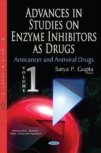 Advances in Studies on Enzyme Inhibitors as Drugs cover