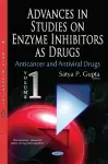 Advances in Studies on Enzyme Inhibitors as Drugs cover