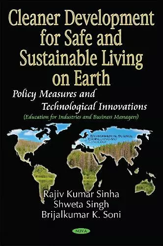 Cleaner Development for Safe and Sustainable Living on Earth cover