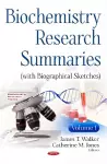 Biochemistry Research Summaries (with Biographical Sketches) cover