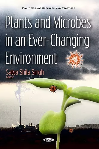 Plants & Microbes in an Ever-Changing Environment cover