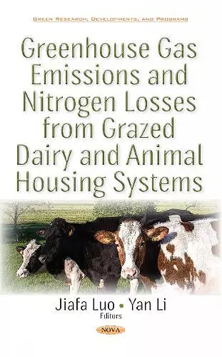 Greenhouse Gas Emissions & Nitrogen Losses from Grazed Dairy & Animal Housing Systems cover