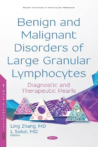 Benign and Malignant Disorders of Large Granular Lymphocytes cover