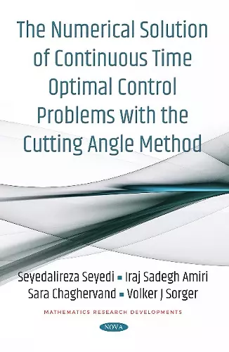 The Numerical Solution of Continuous Time Optimal Control Problems with the Cutting Angle Method cover