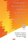 Mathematical Modeling for the Solution of Equations and Systems of Equations with Applications cover