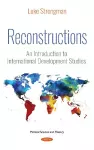 Reconstructions: An Introduction to International Development Studies cover