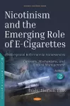 Nicotinism and the Emerging Role of E-Cigarettes (With Special Reference to Adolescents) cover