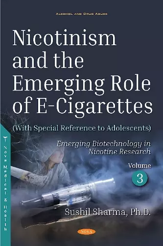 Nicotinism and the Emerging Role of E-Cigarettes (With Special Reference to Adolescents) cover