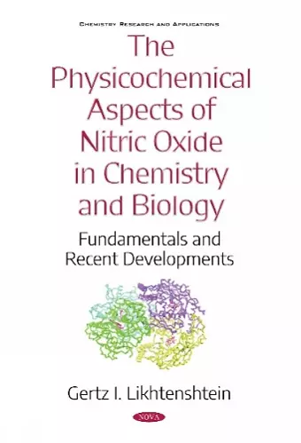 The Physicochemical Aspects of Nitric Oxide in Chemistry and Biology cover