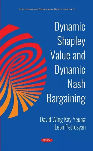 Dynamic Shapley Value and Dynamic Nash Bargaining cover