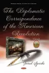 The Diplomatic Correspondence of the American Revolution cover