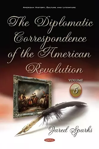 The Diplomatic Correspondence of the American Revolution cover