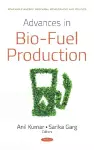 Advances in Bio-Fuel Production cover