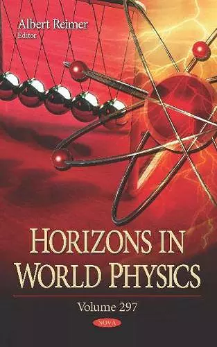 Horizons in World Physics. Volume 297 cover