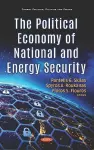 The Political Economy of National and Energy Security cover