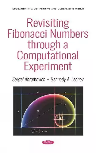 Revisiting Fibonacci Numbers through a Computational Experiment cover