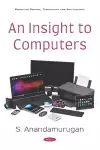 An Insight to Computers cover