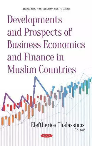Developments and Prospects of Business Economics and Finance in Muslim Countries cover