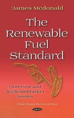 The Renewable Fuel Standard cover
