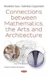 Connections between Mathematics, the Arts and Architecture cover