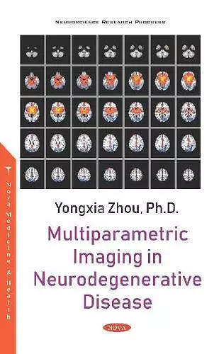 Multiparametric Imaging in Neurodegenerative Disease cover