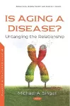 Is Aging a Disease? cover